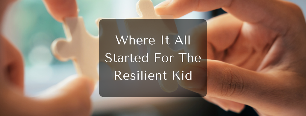 Where It All Started For The Resilient Kid